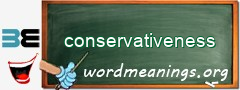 WordMeaning blackboard for conservativeness